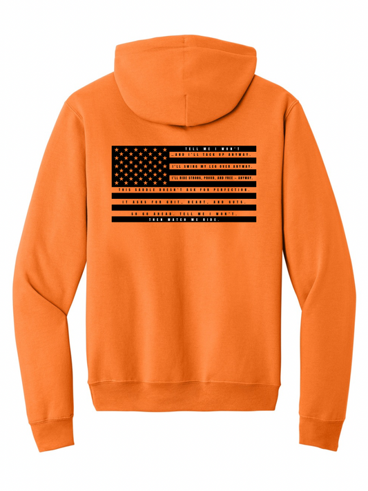 Tell Me I Won't Hoodie