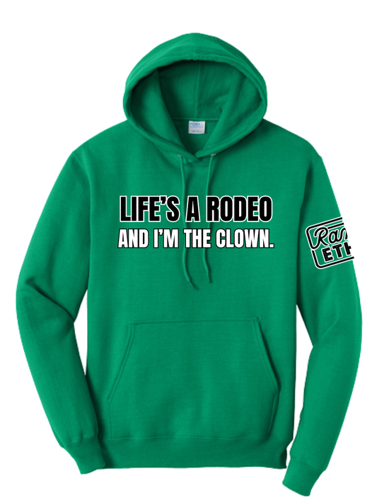 Life's a Rodeo Hoodie