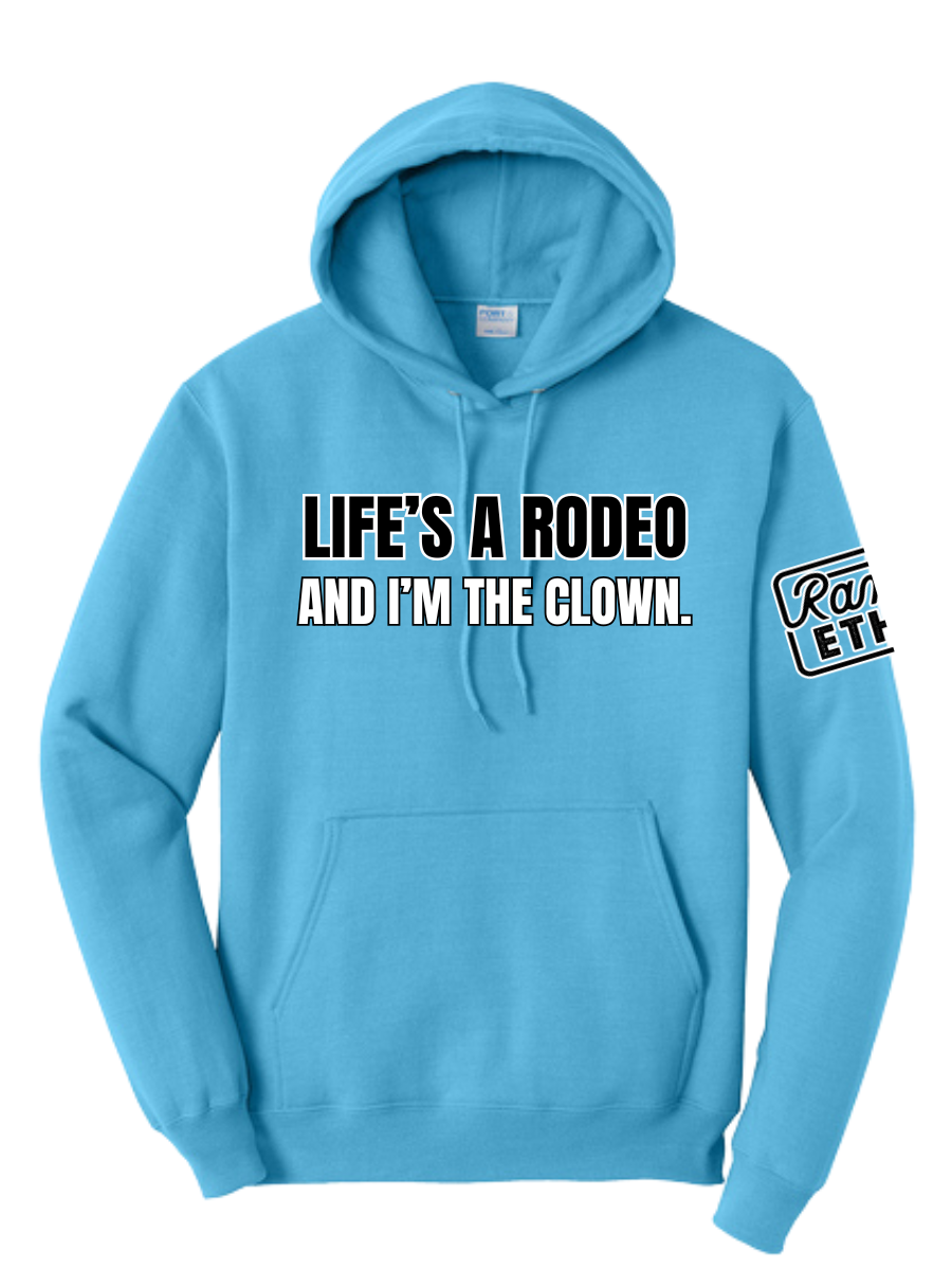 Life's a Rodeo Hoodie