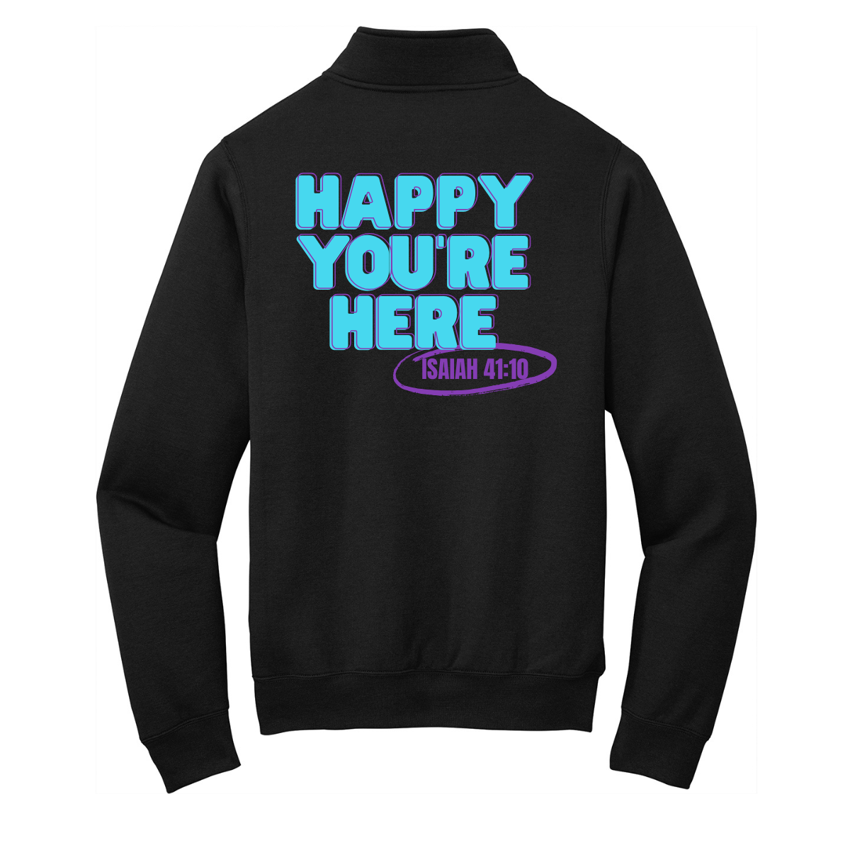 Happy You're Here Logo Quarterzip