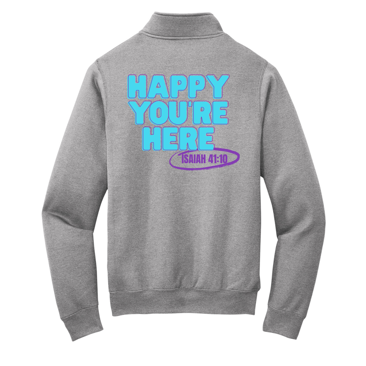 Happy You're Here Logo Quarterzip