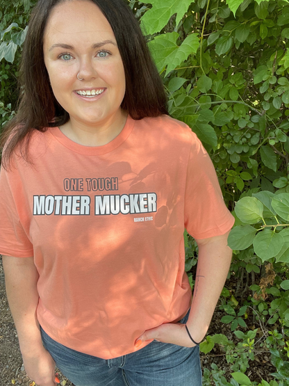 "One Tough Mother Mucker" Tee