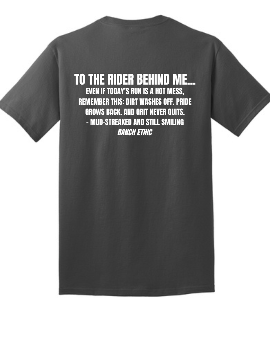 To the Rider Behind Me Tee