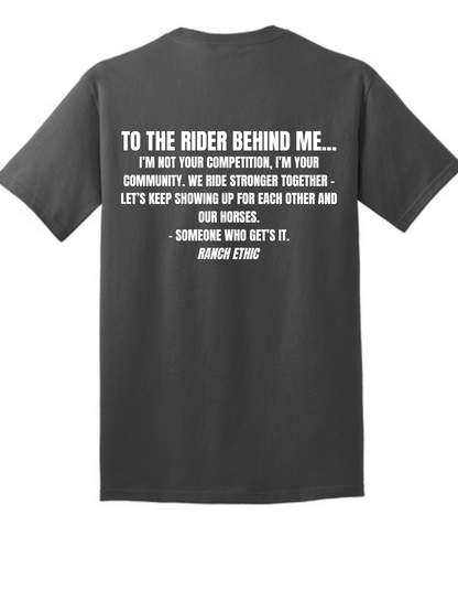 To the Rider Behind Me Tee