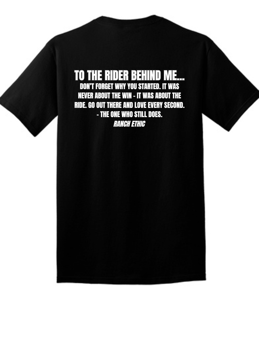 To the Rider Behind Me Tee